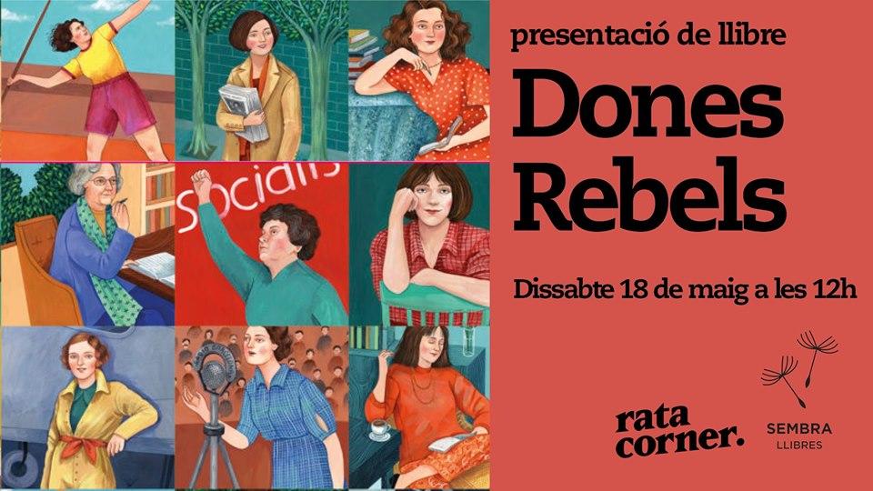 Presentación Del Libro Dones Rebels De Aina Torres I Rexach En Rata Corner Otros Eventos 